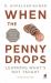 When the Penny Drops : Learning What's Not Taught