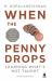 When the Penny Drops : Learning What's Not Taught