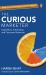 The Curious Marketer : Expeditions in Branding and Consumer Behaviour