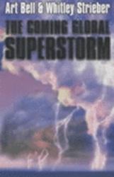 The Coming Global Superstorm