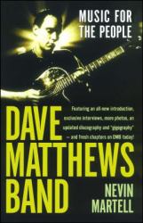 Dave Matthews Band : Music for the People, Revised and Updated