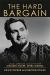 The Hard Bargain : Music, Medicine, and My Father (Richard Tucker, Opera Legend)