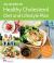 The Baker IDI Healthy Cholesterol Diet and Lifestyle Plan