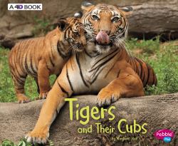 Tigers and Their Cubs : A 4D Book