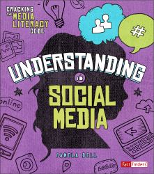 Understanding Social Media