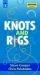 Knots and Rigs