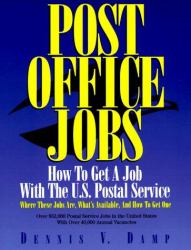 Post Office Jobs : How to Get a Job with the U. S. Postal Service