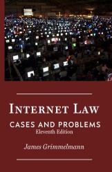 Internet Law : Cases and Problems