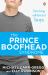 The Prince Boofhead Syndrome