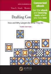 Drafting Contracts : How and Why Lawyers Do What They Do [Connected EBook]