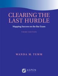 Clearing the Last Hurdle : Mapping Success on the Bar Exam