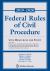 Federal Rules of Civil Procedure with Resources for Study : 2019-2020 Statutory Supplement