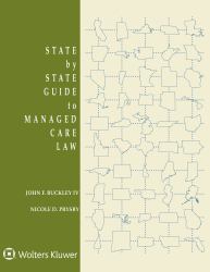 State by State Guide to Managed Care Law : 2020 Edition