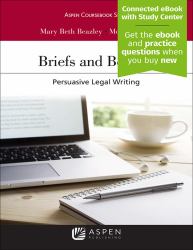 Briefs and Beyond : Persuasive Legal Writing