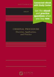 Criminal Procedure : Doctrine, Application, and Practice