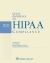 Quick Reference to HIPAA Compliance : 2021 Edition