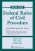 Federal Rules of Civil Procedure with Resources for Study : 2020-2021 Statutory Supplement