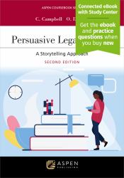 Persuasive Legal Writing : A Storytelling Approach [Connected EBook with Study Center]