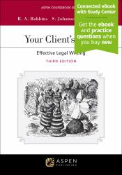 Your Client's Story : Effective Legal Writing [Connected EBook with Study Center]