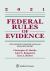 Federal Rules of Evidence: with Advisory Committee Notes and Legislative History : 2021 Statutory Supplement