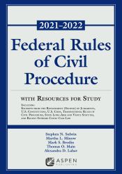 Federal Rules of Civil Procedure with Resources for Study : 2021-2022 Statutory Supplement