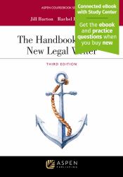 The Handbook for the New Legal Writer : [Connected EBook with Study Center]