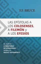 Las Epístolas a Los Colosenses, a Filemón y a Los Efesios