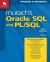 Oracle SQL and PL/SQL (3rd Edition) : Training and Reference