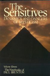 The Sensitives : Dynamics and Dangers of Mysticism