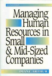 Managing Human Resources in Small and Mid-Sized Companies