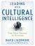 Leading with Cultural Intelligence : The New Secret to Success