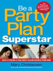 Be a Party Plan Superstar