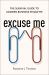 Excuse Me : The Survival Guide to Modern Business Etiquette