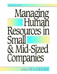 Managing Human Resources in Small and Mid-Sized Companies