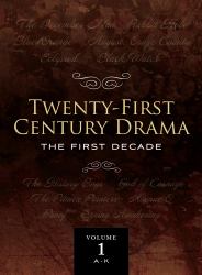 Twenty-First Century Drama : The First Decade