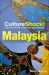 CultureShock! Malaysia