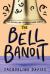 The Bell Bandit