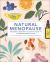 Natural Menopause : Herbal Remedies, Aromatherapy, CBT, Nutrition, Exercise, HRT... for Perimenopause