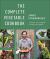 The Complete Vegetable Cookbook : A Seasonal, Zero-Waste Guide to Cooking with Vegetables