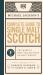 Michael Jackson's Complete Guide to Single Malt Scotch : The World's Best-Selling Book on Malt Whisky