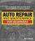 Auto Repair and Maintenance for Beginners