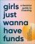 Girls Just Wanna Have Funds : A Feminist's Guide to Investing