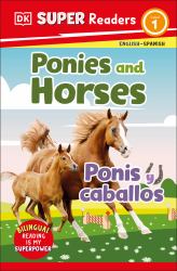 DK Super Readers Level 1 Bilingual Ponies and Horses - Ponis y Caballos