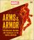 Marvel Arms and Armor : The Mightiest Weapons and Technology in the Universe