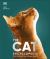 The Cat Encyclopedia : The Definitive Visual Guide