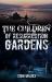 The Children of Resurrection Gardens