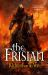 The Frisian : The Legacy of Willibrord, a Medieval Quest of Betrayal, Vengeance and Glory