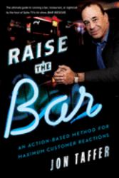 Raise the Bar : An Action-Based Method for Maximum Customer Reactions