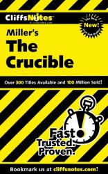 CliffsNotes on Miller's The Crucible