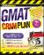 CliffsNotes GMAT Cram Plan, 2nd Edition